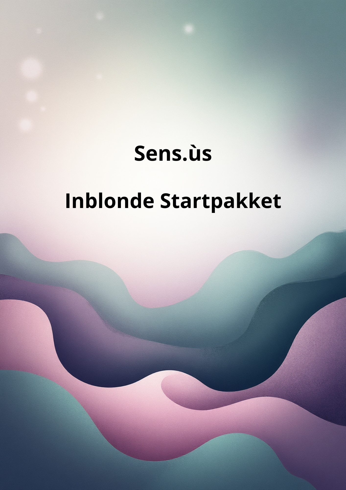 Sens.ùs InBlonde Startpakket